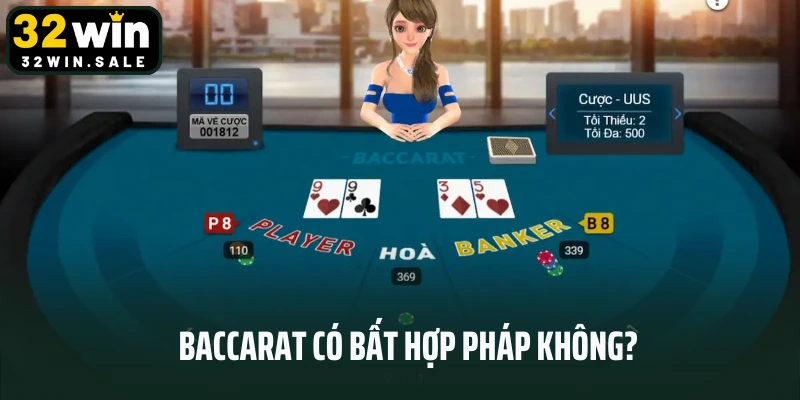 Baccarat có bất hợp pháp không?