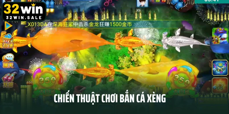 Chiến thuật chơi bắn cá xèng