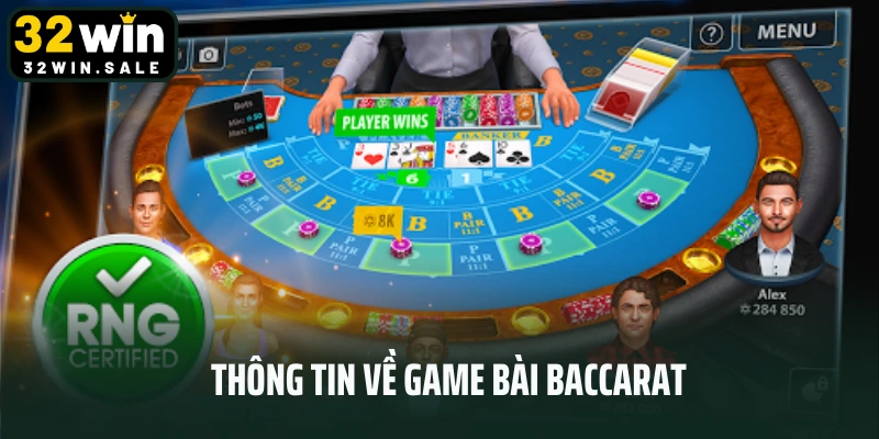 Thông tin về game bài baccarat